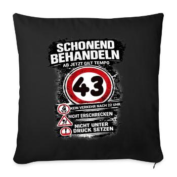 Treat Gently Traffic Sign 43 Birthday - Sofa pillowcase 17,3'' x 17,3'' (45 x 45 cm) - black - Front