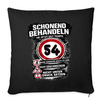 Treat Gently Traffic Sign 54 Birthday - Sofa pillowcase 17,3'' x 17,3'' (45 x 45 cm) - black - Front