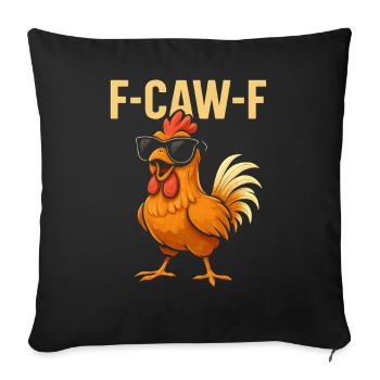 F-Caw-F Cool Rooster Humor Saying Funny Animals - Sofa pillowcase 17,3'' x 17,3'' (45 x 45 cm) - black - Front