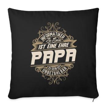 Informatiker Papa - Sofakissenbezug 45 x 45 cm - Schwarz - Vorne