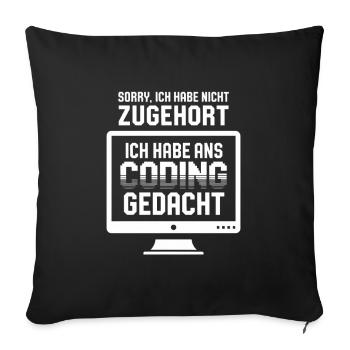 Coding thought instead of listening - Sofa pillowcase 17,3'' x 17,3'' (45 x 45 cm) - black - Front