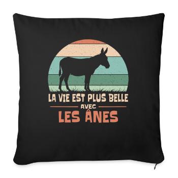 Life Is More Beautiful With Donkeys Animal Humor - Sofa pillowcase 17,3'' x 17,3'' (45 x 45 cm) - black - Front
