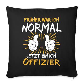 Offizier Spruch - Sofakissenbezug 45 x 45 cm - Schwarz - Vorne