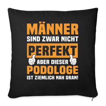 Lustige Podologe Sprüche - Sofakissenbezug 45 x 45 cm - Schwarz - Vorne