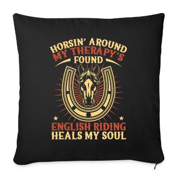 Hobby Horse Rider Horsin` Around Therapy English - Sofakissenbezug 45 x 45 cm - Schwarz - Vorne