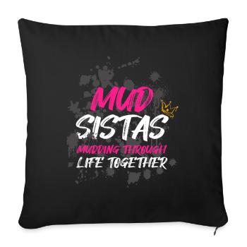 Mud sistas Schlammlauf Mud Run Muddy Race - Sofa pillowcase 17,3'' x 17,3'' (45 x 45 cm) - black - Front