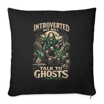Cemetery Goth Introverted But Will Talk To Ghosts - Sofa pillowcase 17,3'' x 17,3'' (45 x 45 cm) - black - Front