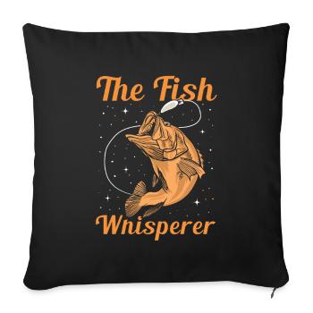 The Fish Whisperer – Funny Angler Saying - Sofa pillowcase 17,3'' x 17,3'' (45 x 45 cm) - black - Front