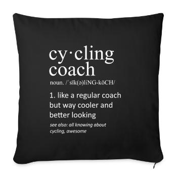 Cycling Coach Definition Funny Noun Slogan - Sofa pillowcase 17,3'' x 17,3'' (45 x 45 cm) - black - Front