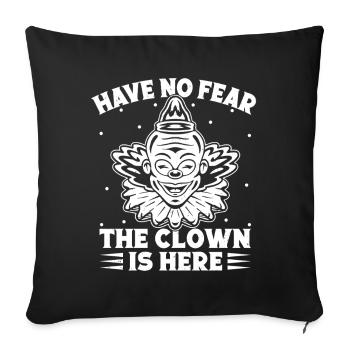 Circus Graphic Have No Fear The Clown Is Here - Sofa pillowcase 17,3'' x 17,3'' (45 x 45 cm) - black - Front