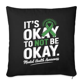 Sensibilisation à la santé mentale – C’est normal, pas acceptable - Housse de coussin décorative 45 x 45 cm - noir - Devant
