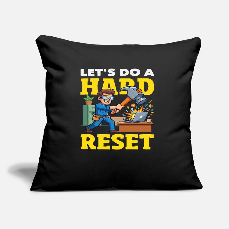 Faisons un ordinateur marteau à réinitialisation complète Housse de coussin décorative 45 x 45 cm