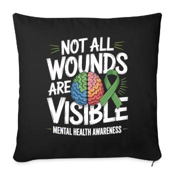Not All Wounds Are Visible – Mental Health - Sofa pillowcase 17,3'' x 17,3'' (45 x 45 cm) - black - Front