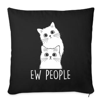 Beurk, les gens, amoureux des chats, humour félin, antisocial. - Housse de coussin décorative 45 x 45 cm - noir - Devant