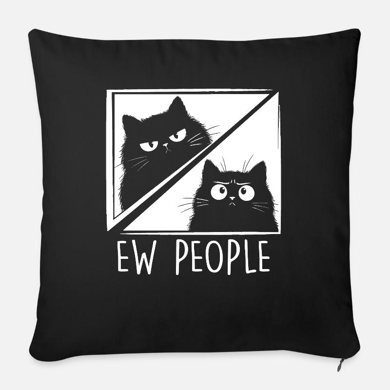 Ew People Katzenliebhaber Katzenhumor Antisozial - Sofakissenbezug 45 x 45 cm - Schwarz