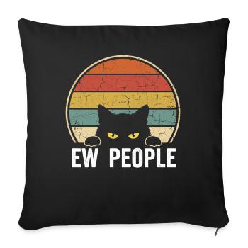 Beurk, les gens, amoureux des chats, humour félin, antisocial. - Housse de coussin décorative 45 x 45 cm - noir - Devant