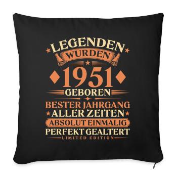 Legenden wurden 1951 geboren – 75. Geburtstag - Sofakissenbezug 45 x 45 cm - Schwarz - Vorne