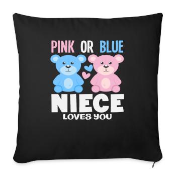 Pink Or Blue Niece Loves You - Sofa pillowcase 17,3'' x 17,3'' (45 x 45 cm) - black - Front