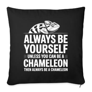 Chameleon Sayings Funny Chameleons Gift - Sofa pillowcase 17,3'' x 17,3'' (45 x 45 cm) - black - Front