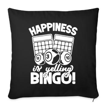 Bingo Player Happiness Is Yelling Bingo - Sofa pillowcase 17,3'' x 17,3'' (45 x 45 cm) - black - Front