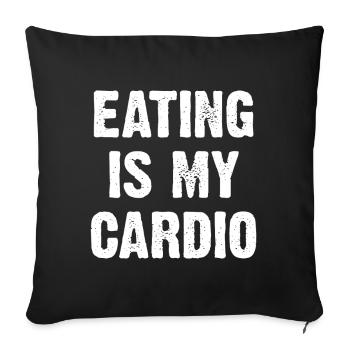 Essen Ist Mein Cardio - Sofakissenbezug 45 x 45 cm - Schwarz - Vorne