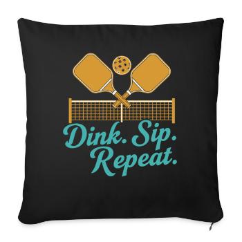Pickleball Funny Player Dink Sip Repeat Paddles - Sofa pillowcase 17,3'' x 17,3'' (45 x 45 cm) - black - Front