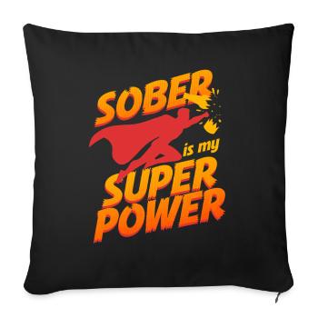 L’abstinence antialcoolique sobre, c’est mon super pouvoir - Housse de coussin décorative 45 x 45 cm - noir - Devant