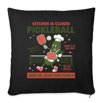 Pickleball Kitchen Is Closed Funny Love Pickleball - Sofa pillowcase 17,3'' x 17,3'' (45 x 45 cm) - black - Front