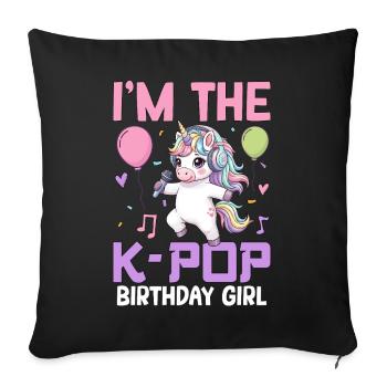 I'm The K Pop Birthday Girl - Sofa pillowcase 17,3'' x 17,3'' (45 x 45 cm) - black - Front