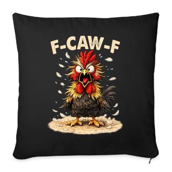 F-Caw-F Graphique drôle de mème de coq de poulet - Housse de coussin décorative 45 x 45 cm - noir - Devant