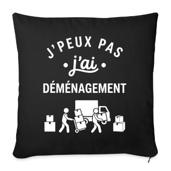 J'peux pas j'ai déménagement - Housse de coussin décorative 45 x 45 cm - noir - Devant
