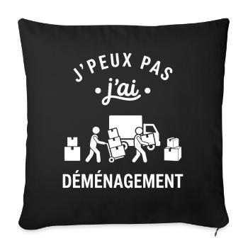 J'peux pas j'ai déménagement - Housse de coussin décorative 45 x 45 cm - noir - Devant