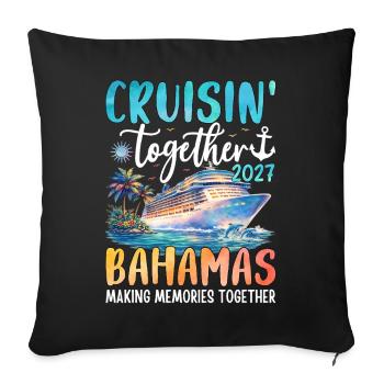 Cruisin Together Bahamas 2027 - Sofa pillowcase 17,3'' x 17,3'' (45 x 45 cm) - black - Front
