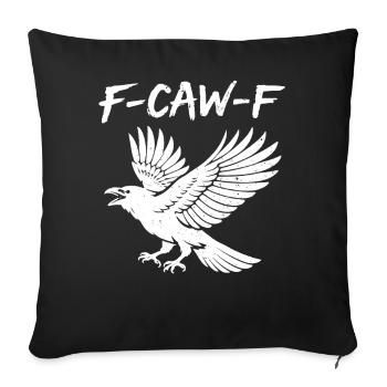 F-Caw-F Corbeau Corbeau Humour Gothique Noir Gothique Drôle - Housse de coussin décorative 45 x 45 cm - noir - Devant