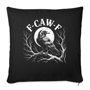F-Caw-F Corbeau Corbeau Humour Gothique Noir Gothique Drôle - Housse de coussin décorative 45 x 45 cm - noir - Devant