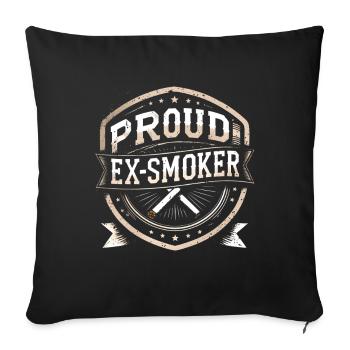 Nichtraucher Ex Raucher Proud Ex Smoker - Sofakissenbezug 45 x 45 cm - Schwarz - Vorne