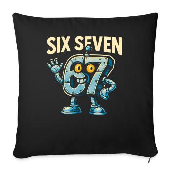 Six Seven 67 Italian Brainrot Roboter Meme Humor - Sofakissenbezug 45 x 45 cm - Schwarz - Vorne