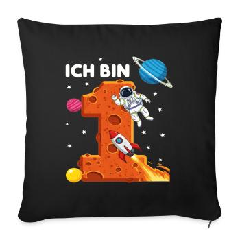 Ich bin 1 Astronaut Weltraum Geburtstag - Sofakissenbezug 45 x 45 cm - Schwarz - Vorne