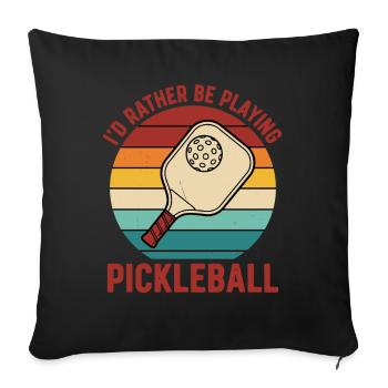 Pickleball würde lieber lustige Spielerliebe spielen - Sofakissenbezug 45 x 45 cm - Schwarz - Vorne