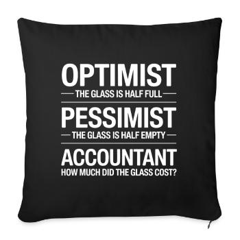 Optimiste Pessimiste Comptable Glass Cost Drôle - Housse de coussin décorative 45 x 45 cm - noir - Devant