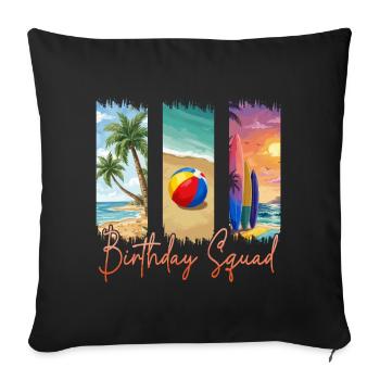 Croisière d’été sur la plage Birthday Squad - Housse de coussin décorative 45 x 45 cm - noir - Devant