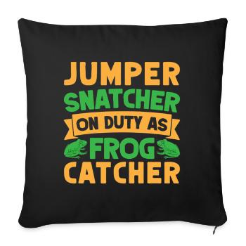 Frog Catcher Jumper Snatcher Frog - Sofakissenbezug 45 x 45 cm - Schwarz - Vorne