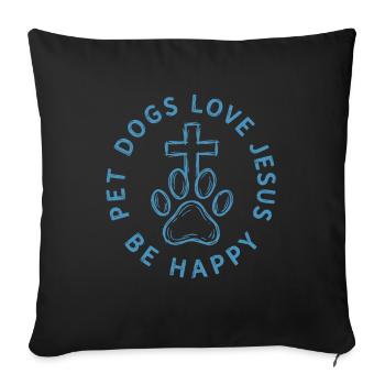 Les chiens de compagnie aiment Jésus Sois heureux - Housse de coussin décorative 45 x 45 cm - noir - Devant
