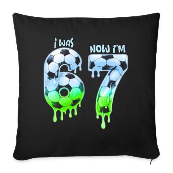 7th birthday soccer, shirt, im shirt years, t-shir - Sofa pillowcase 17,3'' x 17,3'' (45 x 45 cm) - black - Front