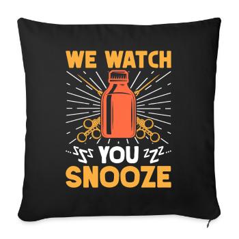 Anesthesiologist Watch Snooze Anesthesia - Sofa pillowcase 17,3'' x 17,3'' (45 x 45 cm) - black - Front