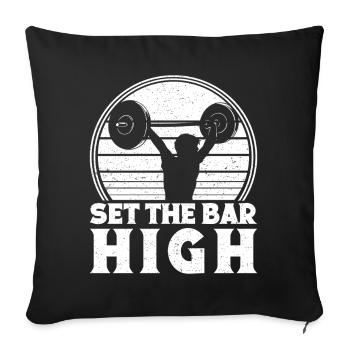 Powerlifting Bodybuilder Set The Bar High Gym - Sofa pillowcase 17,3'' x 17,3'' (45 x 45 cm) - black - Front