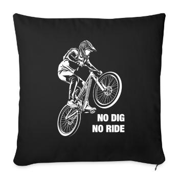 BMX Dirt Jump No Dig No Ride Bike Jump - Sofa pillowcase 17,3'' x 17,3'' (45 x 45 cm) - black - Front