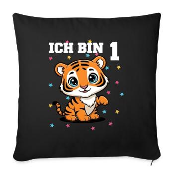 Ich bin 1 - Süßes Tiger zum 1. Geburtstag - Sofakissenbezug 45 x 45 cm - Schwarz - Vorne