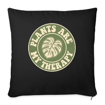 Your anchor in everyday life – plant therapy - Sofa pillowcase 17,3'' x 17,3'' (45 x 45 cm) - black - Front