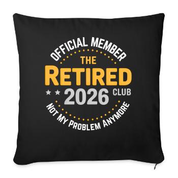 Funny Retired 2026 OFFICIALLY RETIRED 2026 - Sofa pillowcase 17,3'' x 17,3'' (45 x 45 cm) - black - Front